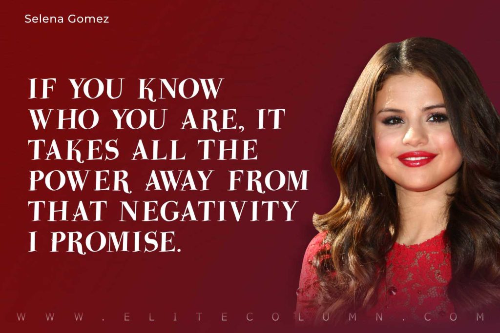 Selena Gomez Quotes That Will Motivate You Elitecolumn