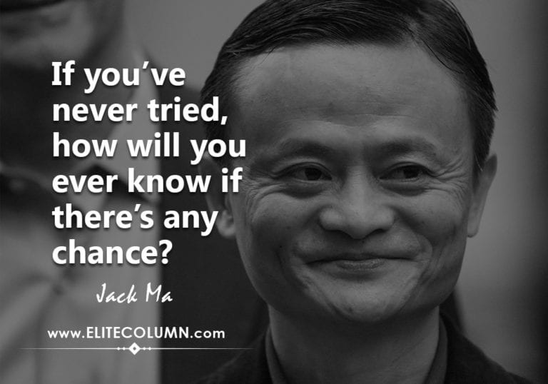 12 Best Influential Jack Ma Quotes | EliteColumn