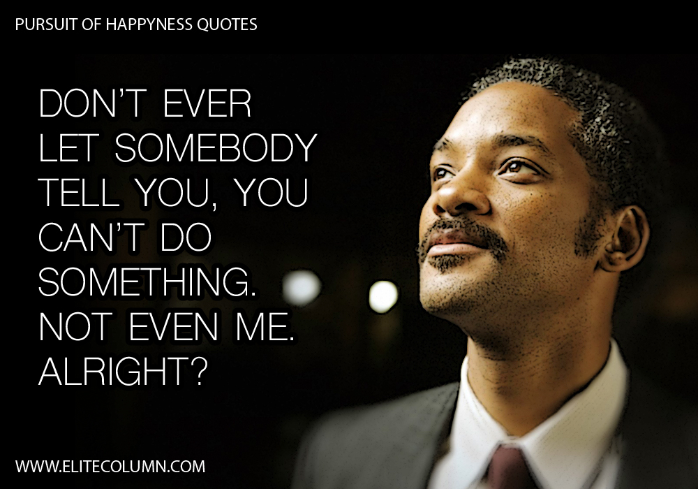 The Pursuit Of Happyness Quotes - Homecare24
