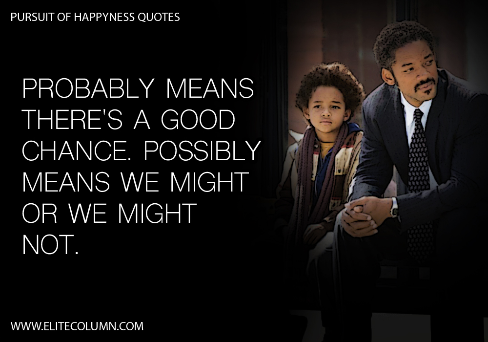 The Pursuit Of Happyness Movie Quotes