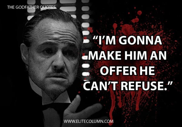 18 Godfather Quotes That Will Your Revive Old Memories | EliteColumn