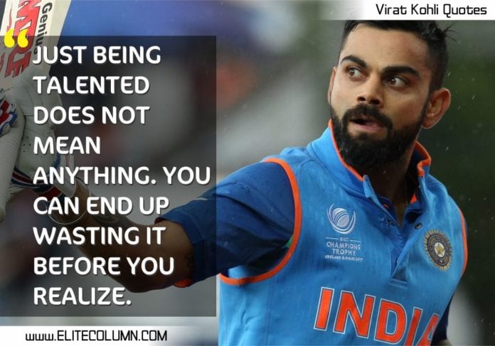 11 “Don’t Give A Damn” Virat Kohli Quotes To Energize You | EliteColumn