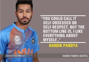 9 Hardik Pandya Quotes That Will Motivate You (2023) | EliteColumn