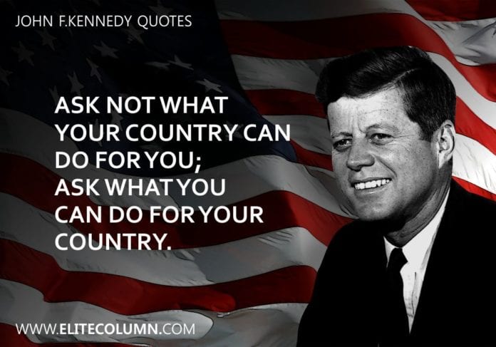 11 John F.Kennedy Quotes That Will Inspire You (2023) | EliteColumn