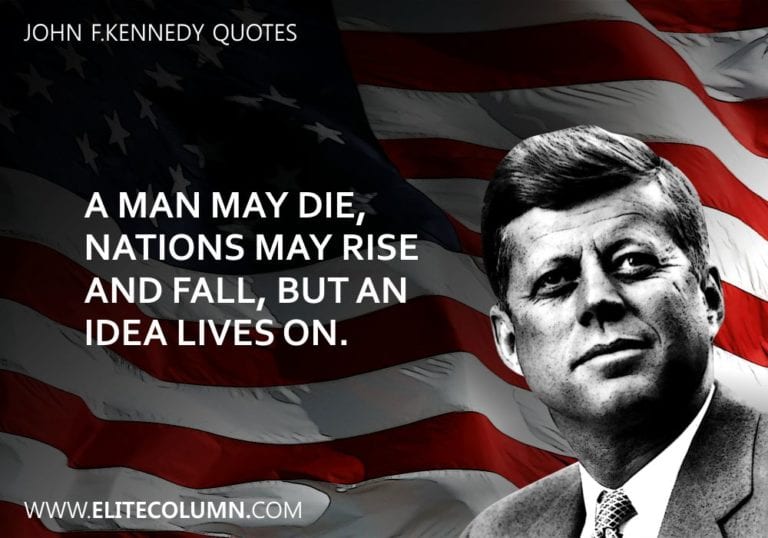 11 John Fkennedy Quotes That Will Inspire You 2023 Elitecolumn 