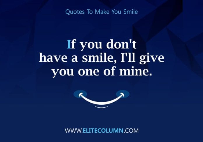 68 Smile Quotes That Will Elevate Your Mood (2023) | EliteColumn