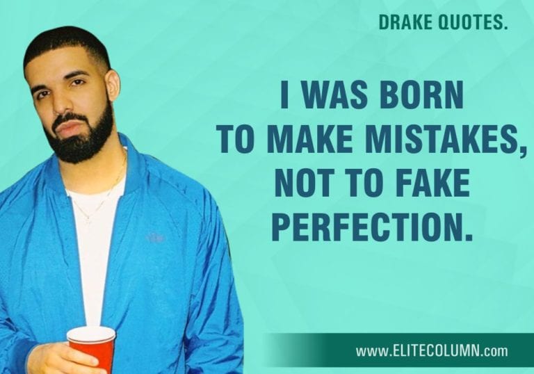 38 Drake Quotes That Will Make You Confident (2023) | EliteColumn