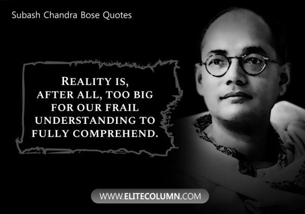 12 Subhas Chandra Bose Quotes That Will Motivate You | EliteColumn