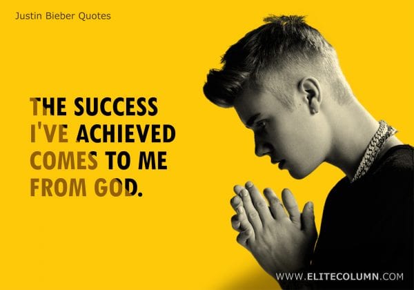 28 Justin Bieber Quotes That Will Inspire You (2023) | EliteColumn