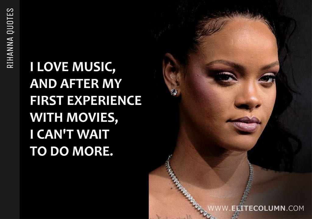 12 Best Quotes From The Bad Girl RiRi aka Rihanna | EliteColumn