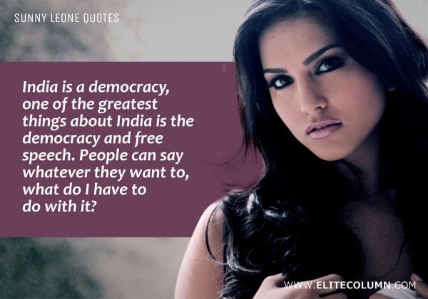 10 Fascinating Quotes by Karenjit Kaur aka Sunny Leone | EliteColumn