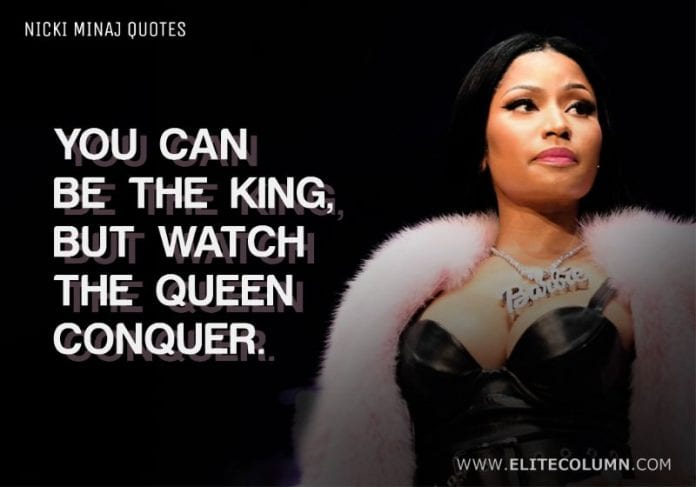 45 Nicki Minaj Quotes That Will Motivate You 2021 Elitecolumn