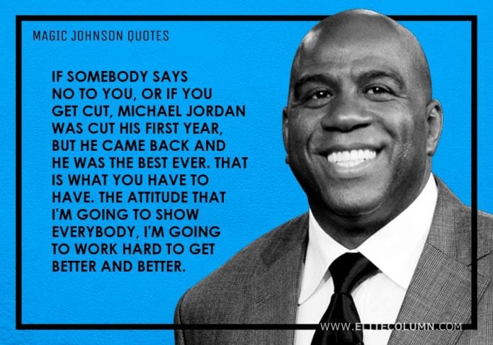 48 Magic Johnson Quotes That Will Motivate You (2023) | EliteColumn