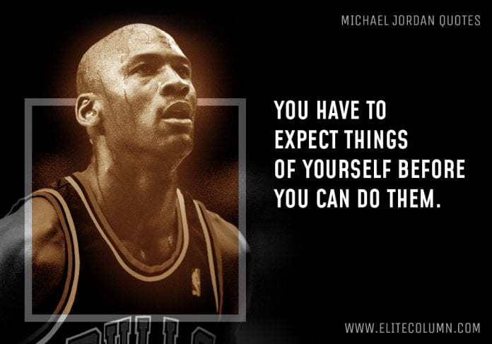 55 Michael Jordan Quotes That Will Inspire You (2023) | EliteColumn
