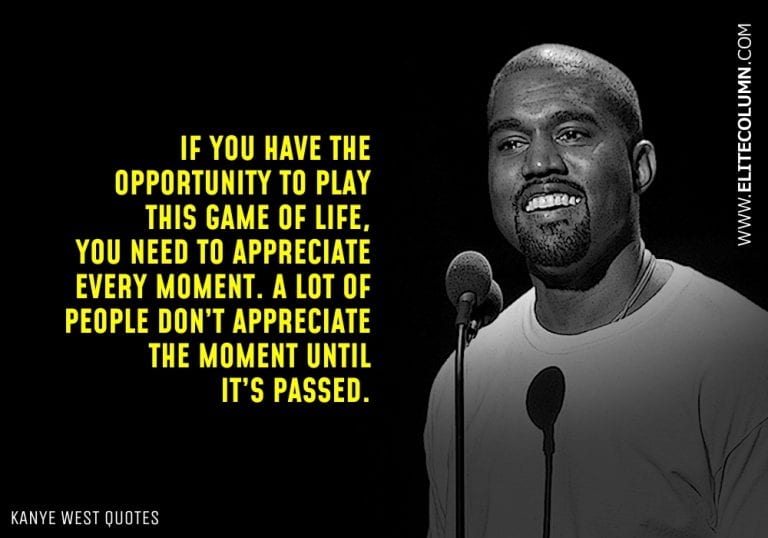 32 Kanye West Quotes That Will Motivate You (2023) | EliteColumn
