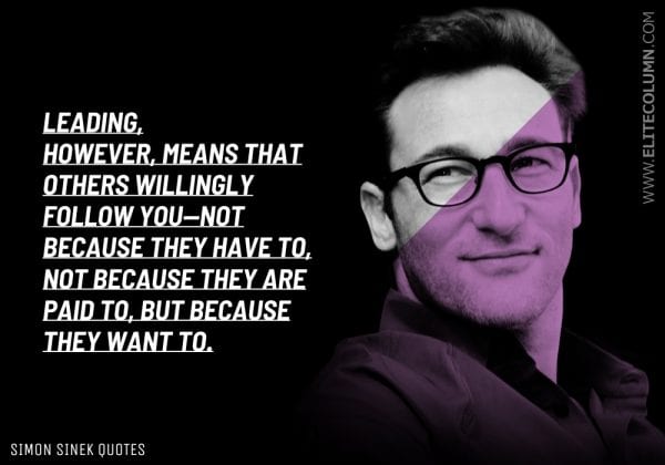 53 Simon Sinek Quotes That Will Inspire You (2023) | EliteColumn