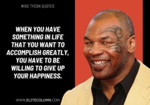 25 Mike Tyson Quotes That Will Inspire You (2023) | EliteColumn