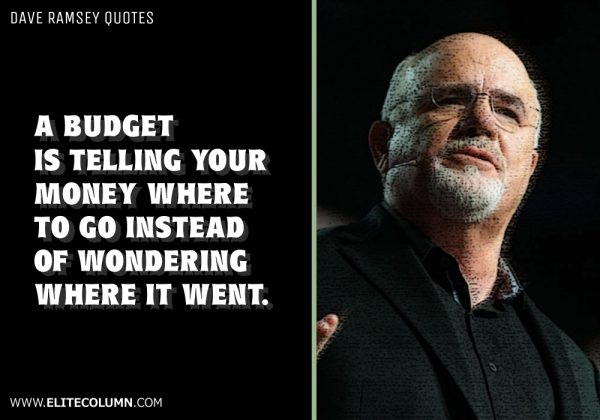 78 Dave Ramsey Quotes That Will Inspire You (2021 ...