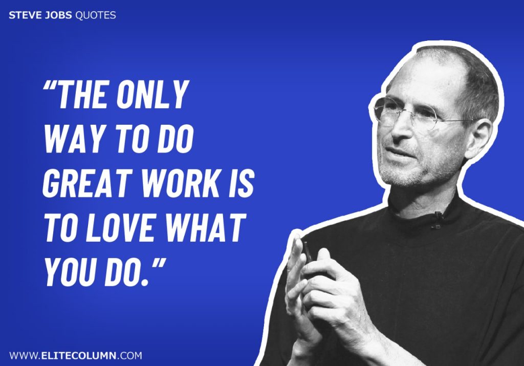 40 Steve Jobs Quotes That Will Inspire You (2023) | EliteColumn