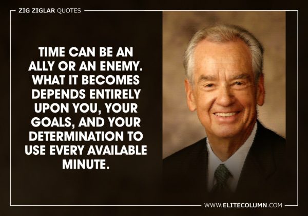 65 Zig Ziglar Quotes That Will Inspire You (2023) | EliteColumn