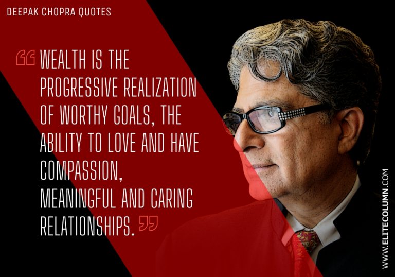 68 Deepak Chopra Quotes That Will Inspire You (2022) | EliteColumn