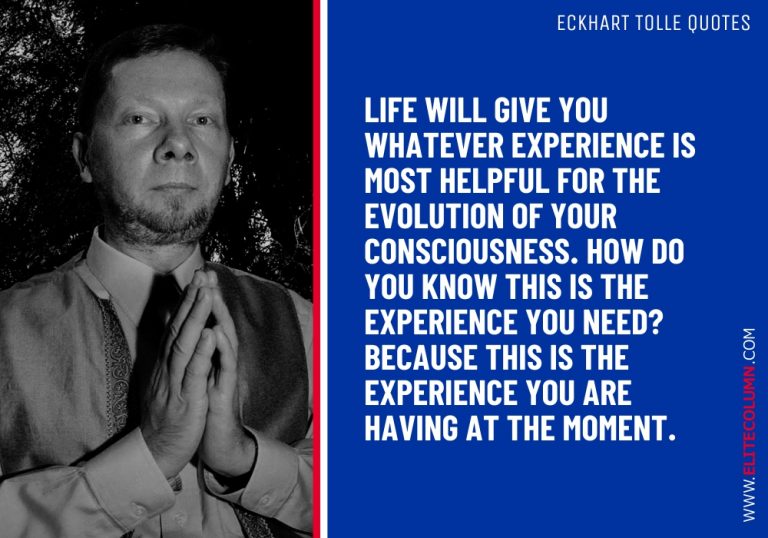 52 Eckhart Tolle Quotes That Will Motivate You (2023) | EliteColumn