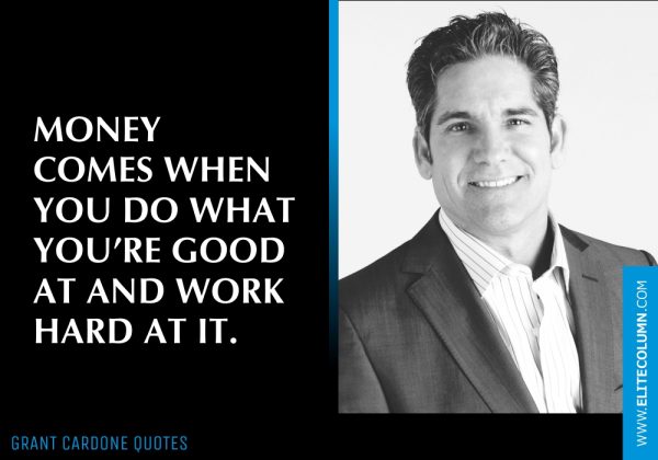 38 Grant Cardone Quotes That Will Inspire You (2023) 