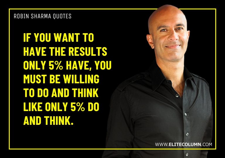 60 Robin Sharma Quotes That Will Motivate You (2023) | EliteColumn