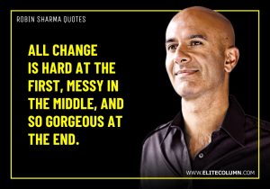 60 Robin Sharma Quotes That Will Motivate You (2023) | EliteColumn