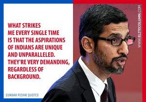 26 Sundar Pichai Quotes That Will Inspire You (2023) | EliteColumn