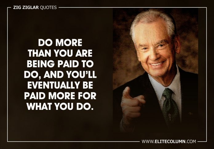 65 Zig Ziglar Quotes That Will Inspire You (2023) | EliteColumn