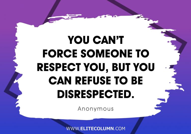 50 Respect Quotes That Will Inspire You (2023) | EliteColumn