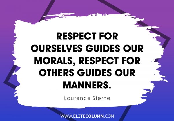 50 Respect Quotes That Will Inspire You (2023) | EliteColumn