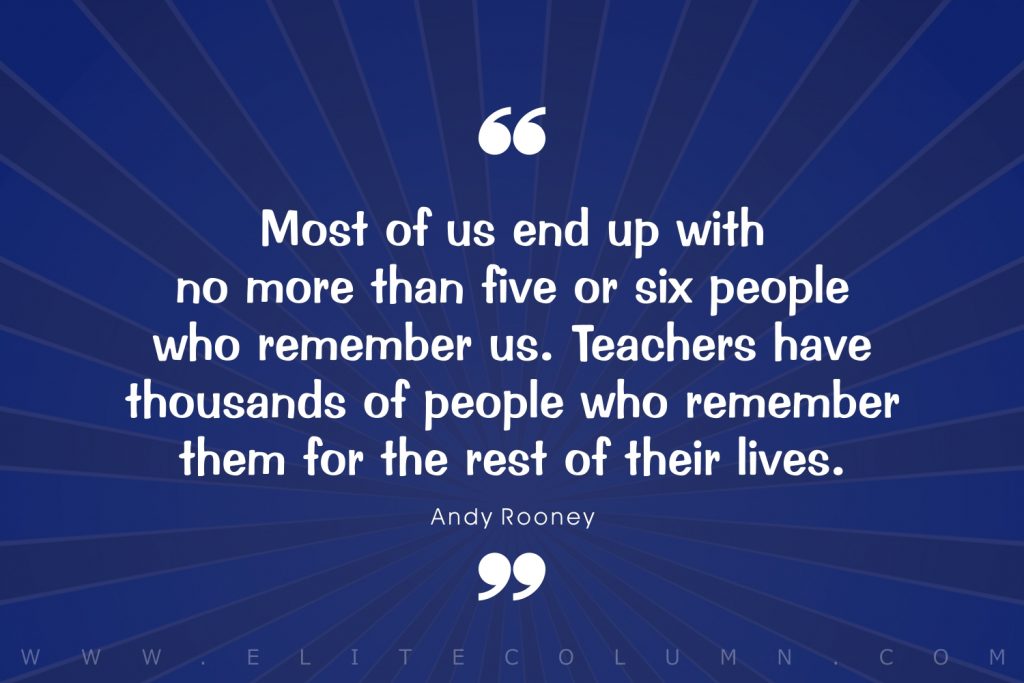 40 Inspirational Quotes For Teachers (2023) 