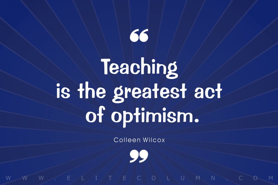 40 Inspirational Quotes for Teachers (2023) | EliteColumn