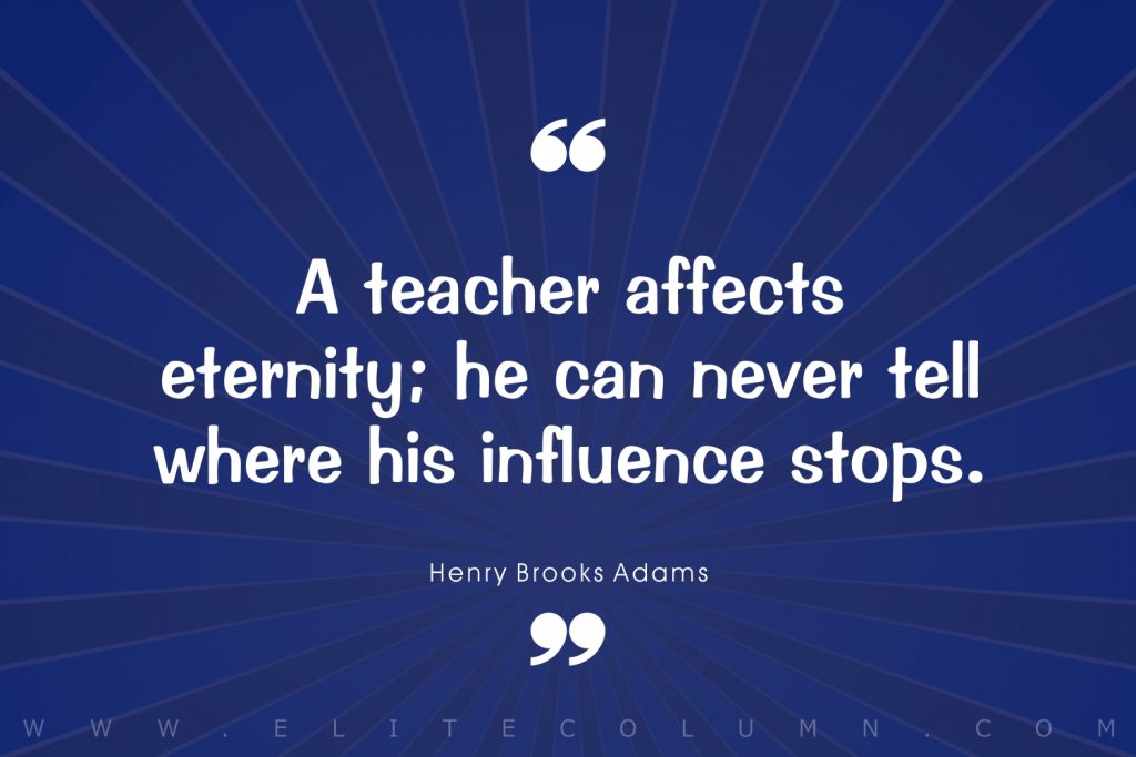 40 Inspirational Quotes for Teachers (2023) | EliteColumn