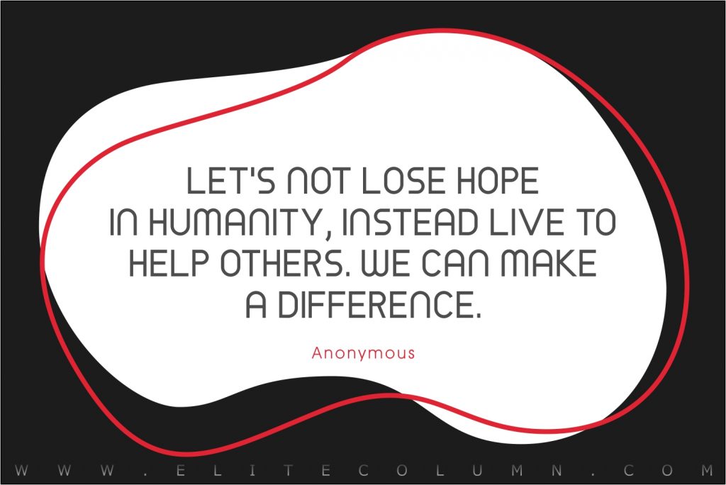 31 Humanity Quotes That Will Inspire You (2024) | EliteColumn