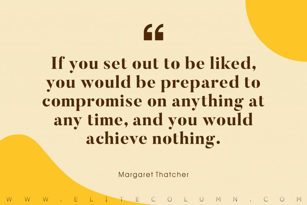 38 Margaret Thatcher Quotes That Will Inspire You (2024) | EliteColumn