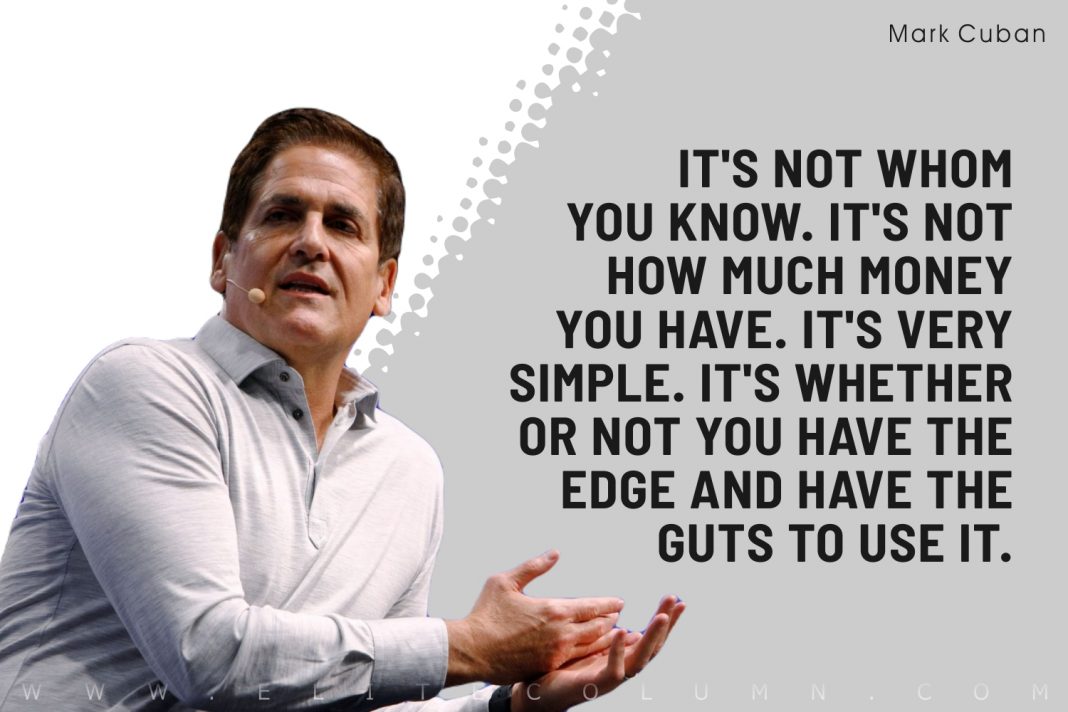 50 Mark Cuban Quotes That Will Motivate You (2024) | EliteColumn