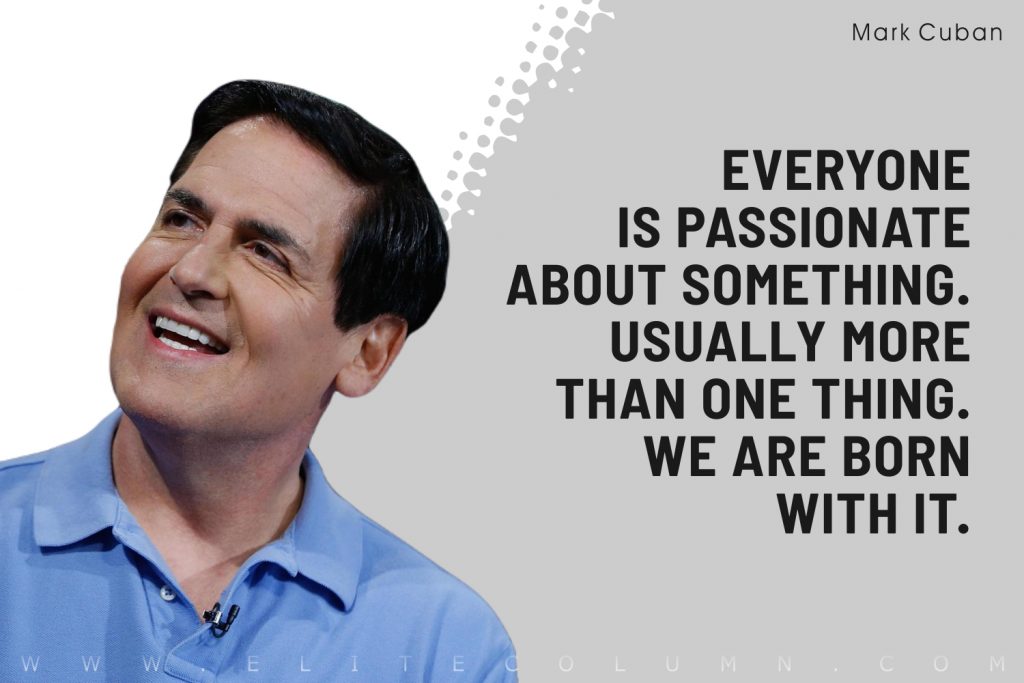 50 Mark Cuban Quotes That Will Motivate You (2024) | EliteColumn