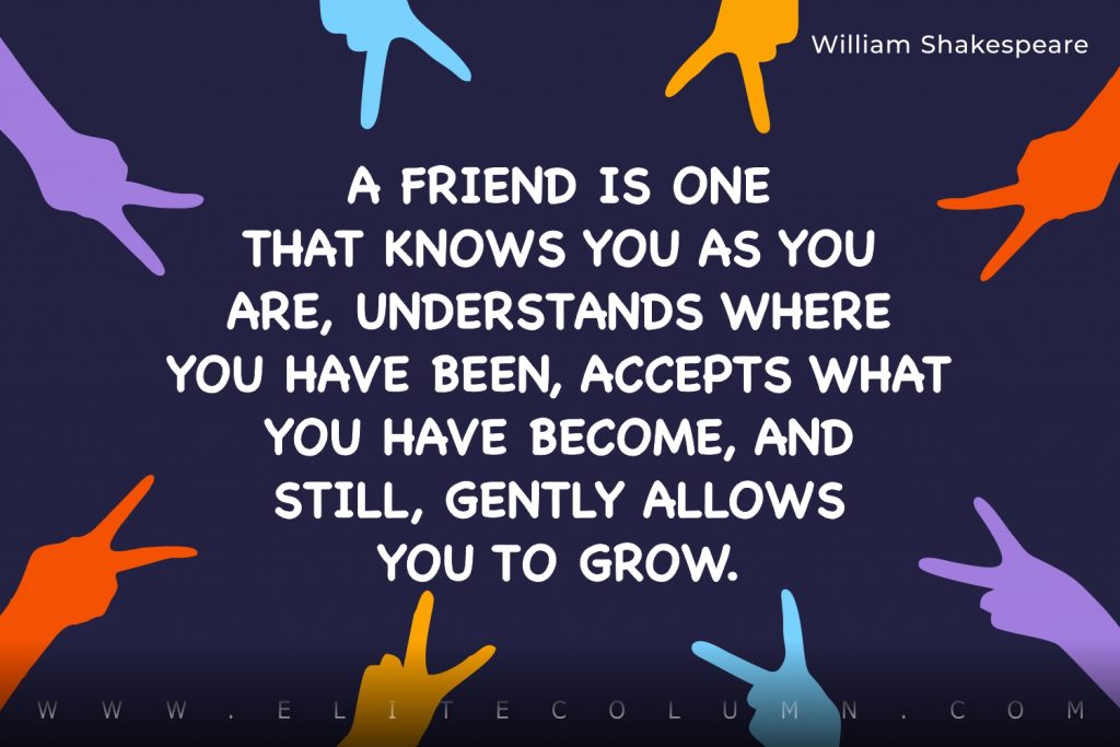 50 Real Friends Quotes That Will Inspire You (2023) | EliteColumn