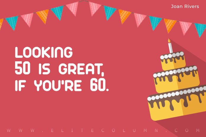 50 Birthday Quotes That Will Make Your Day (2023) | EliteColumn