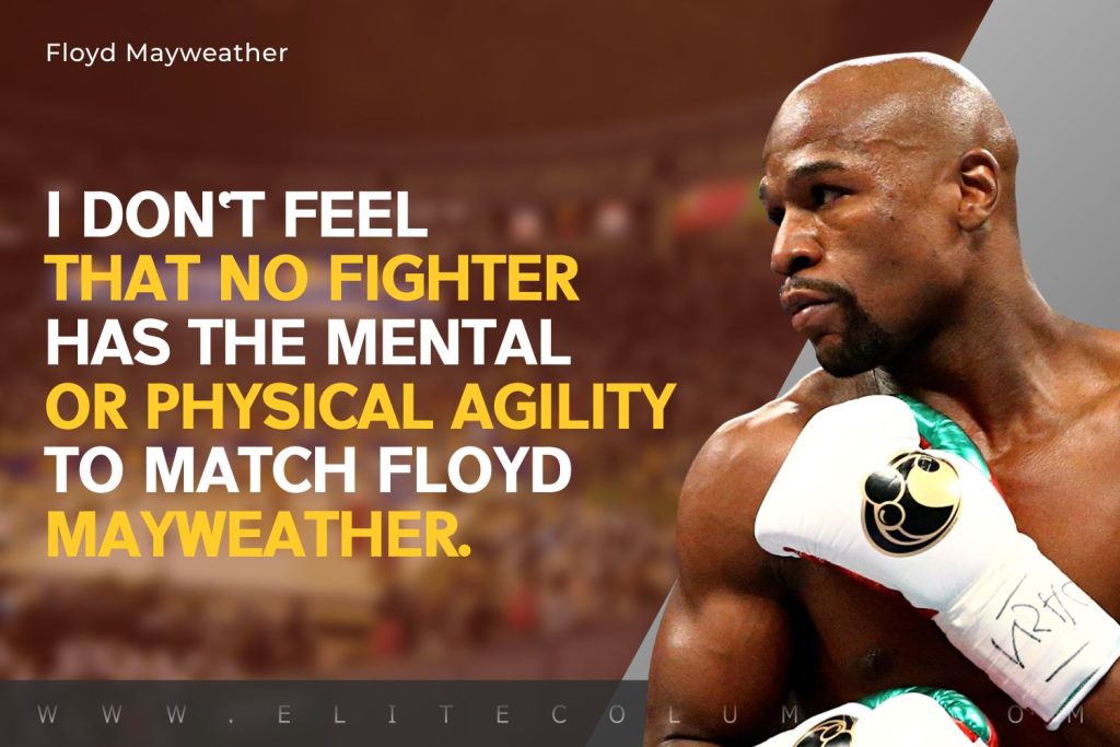 50 Floyd Mayweather Quotes That Will Motivate You (2023) | EliteColumn