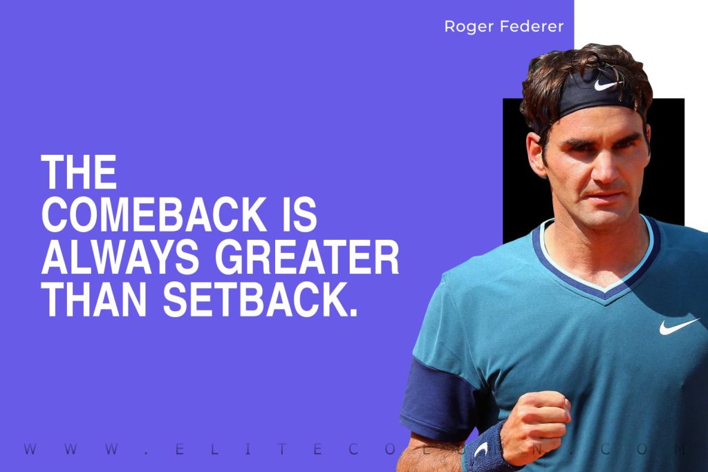 50 Roger Federer Quotes That Will Motivate You (2023) | EliteColumn