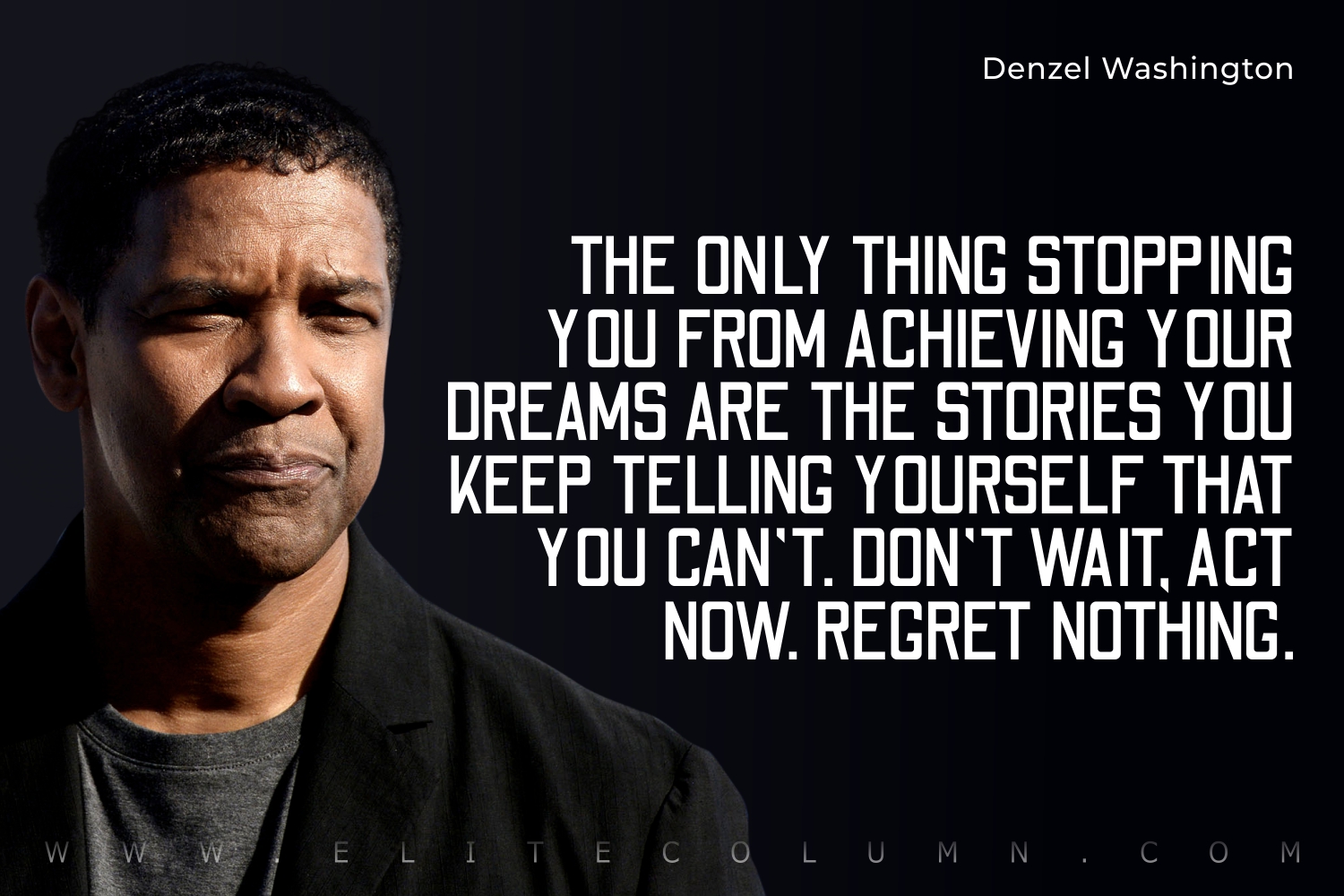 50 Denzel Washington Quotes That Will Motivate You 2023 Elitecolumn
