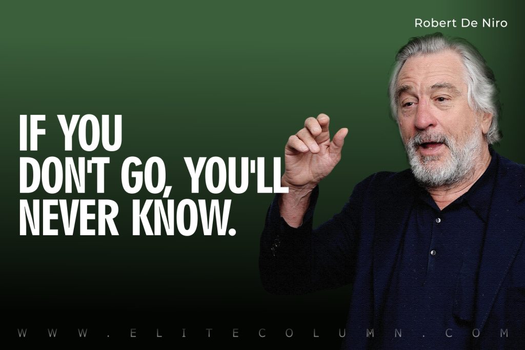 30 Robert De Niro Quotes That Will Motivate You (2023) | EliteColumn