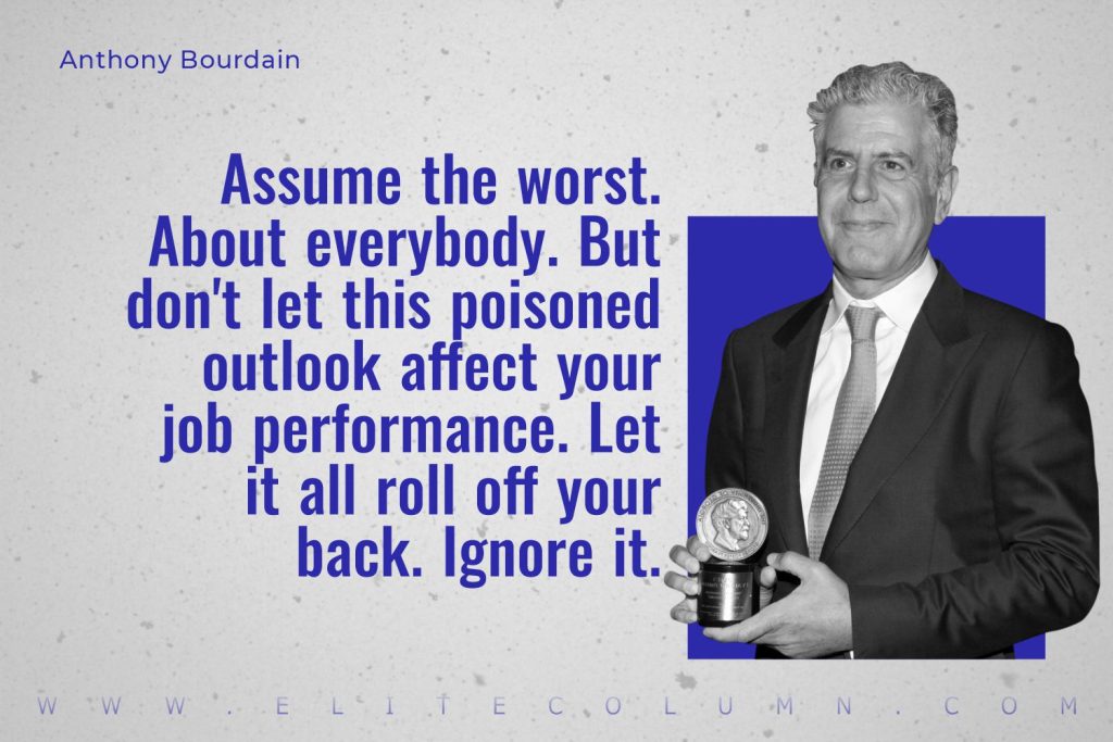 50 Anthony Bourdain Quotes That Will Motivate You 2023 EliteColumn   Anthony Bourdain Quotes 2 1024x683 