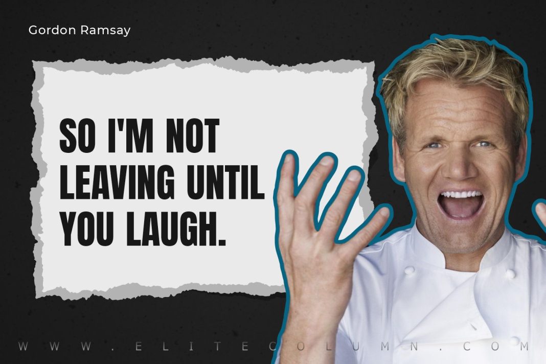 50 Gordon Ramsay Quotes That Will Motivate You (2023) | EliteColumn