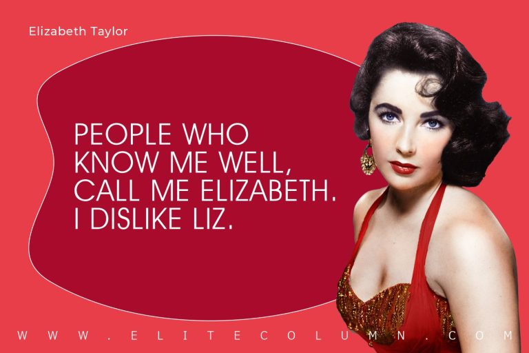 35 Elizabeth Taylor Quotes That Will Motivate You (2023) | EliteColumn