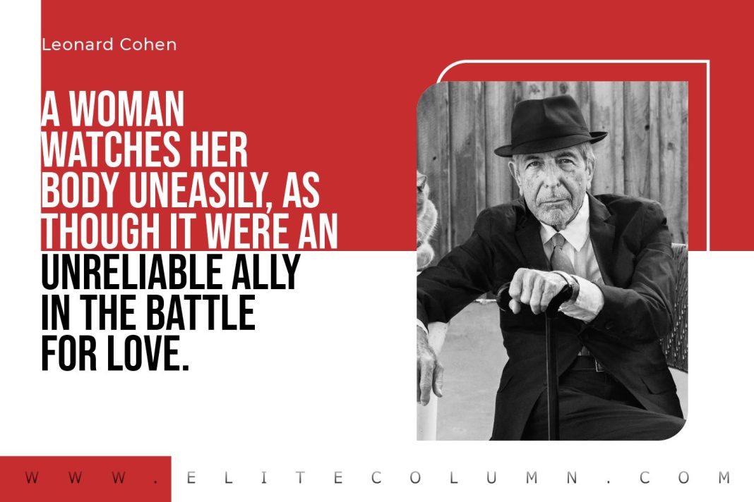 40 Leonard Cohen Quotes That Will Motivate You 2023 Elitecolumn